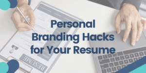 Personal Branding & Resumes